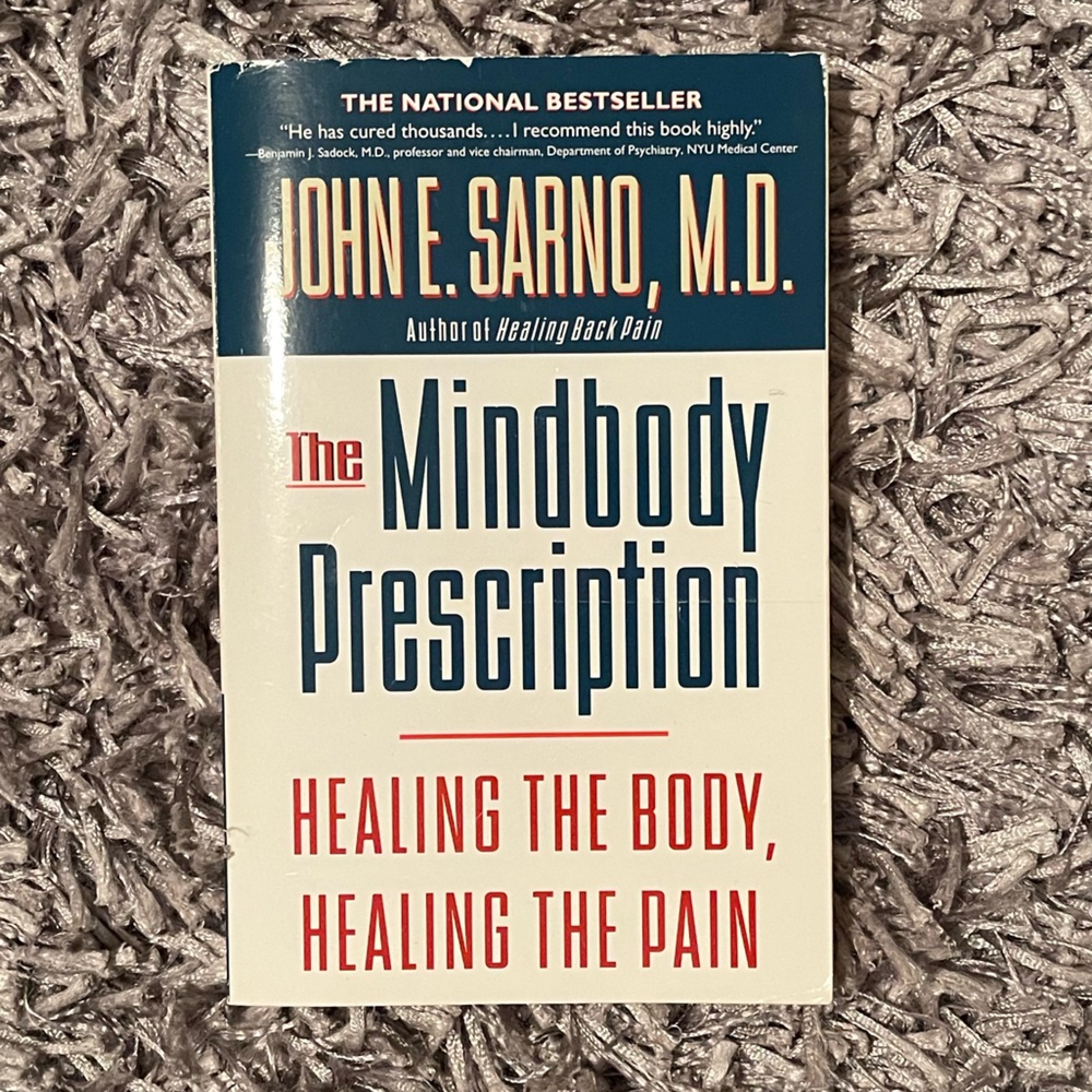 The Mind Body Prescription by Dr. John Sarno. Paperback. Excellent condition.